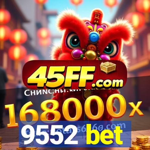 9552 bet